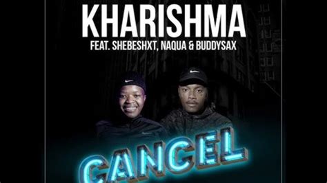 shebeshxt cancel mp3 download